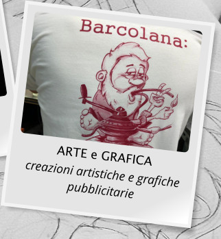 ARTE e GRAFICA creazioni artistiche e grafiche pubblicitarie